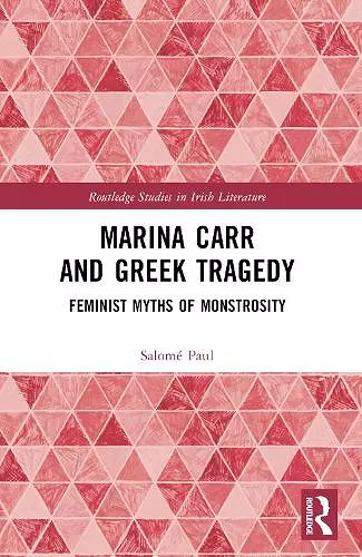Marina Carr and Greek Tragedy cover