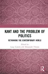 Kant and the Problem of Politics cover