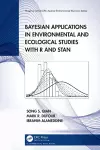 Bayesian Applications in Environmental and Ecological Studies with R and Stan cover