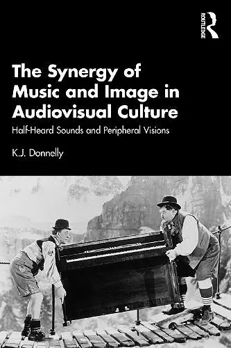 The Synergy of Music and Image in Audiovisual Culture cover