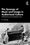 The Synergy of Music and Image in Audiovisual Culture cover