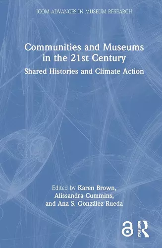 Communities and Museums in the 21st Century cover