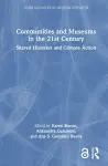 Communities and Museums in the 21st Century cover