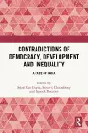 Contradictions of Democracy, Development and Inequality cover