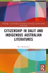 Citizenship in Dalit and Indigenous Australian Literatures cover