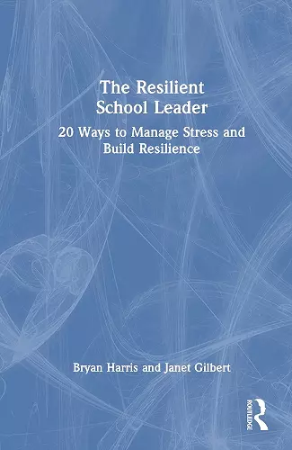 The Resilient School Leader cover