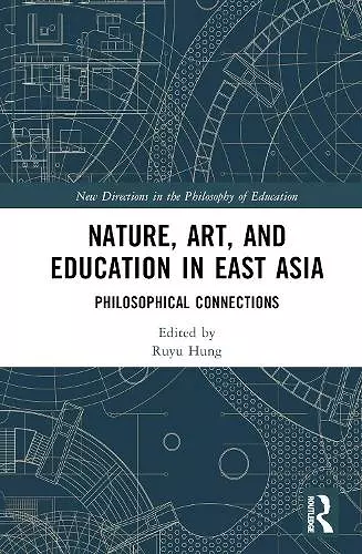 Nature, Art, and Education in East Asia cover