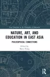 Nature, Art, and Education in East Asia cover