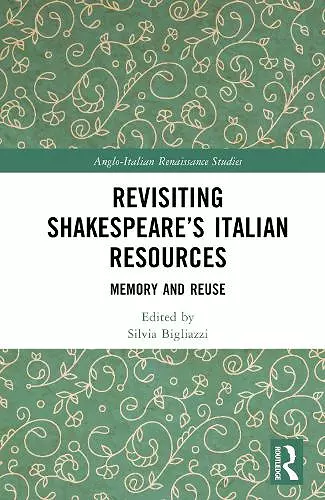 Revisiting Shakespeare’s Italian Resources cover