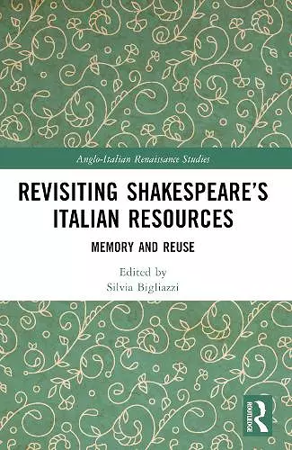 Revisiting Shakespeare’s Italian Resources cover