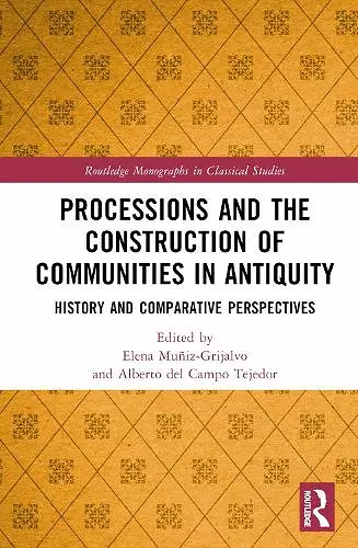 Processions and the Construction of Communities in Antiquity cover