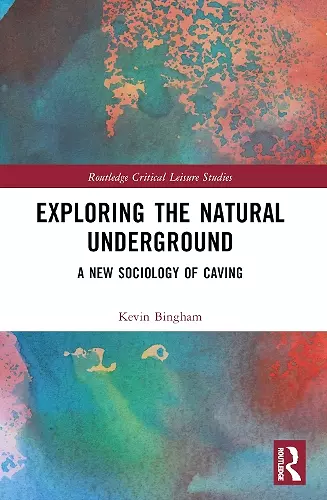 Exploring the Natural Underground cover