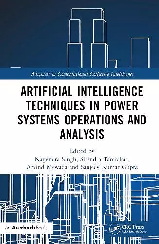 Artificial Intelligence Techniques in Power Systems Operations and Analysis cover