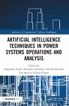 Artificial Intelligence Techniques in Power Systems Operations and Analysis cover