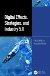 Digital Effects, Strategies, and Industry 5.0 cover