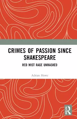 Crimes of Passion Since Shakespeare cover