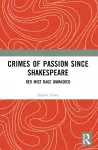 Crimes of Passion Since Shakespeare cover