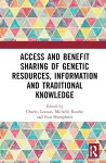 Access and Benefit Sharing of Genetic Resources, Information and Traditional Knowledge cover