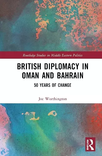 British Diplomacy in Oman and Bahrain cover