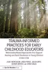 Trauma-Informed Practices for Early Childhood Educators cover