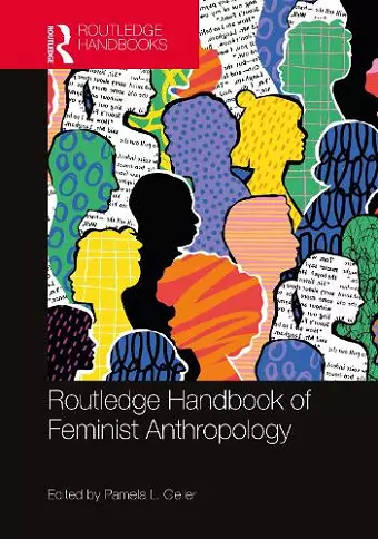 The Routledge Handbook of Feminist Anthropology cover