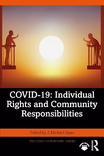 COVID-19: Individual Rights and Community Responsibilities cover