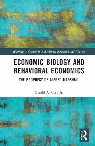 Economic Biology and Behavioral Economics cover