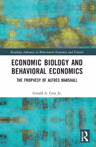 Economic Biology and Behavioral Economics cover