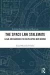 The Space Law Stalemate cover