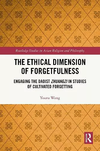 The Ethical Dimension of Forgetfulness cover