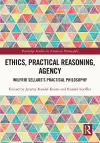 Ethics, Practical Reasoning, Agency cover