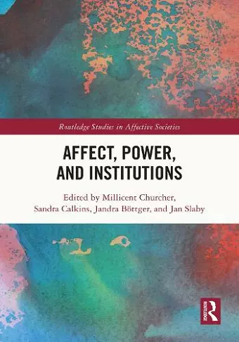 Affect, Power, and Institutions cover