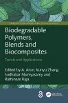 Biodegradable Polymers, Blends and Biocomposites cover