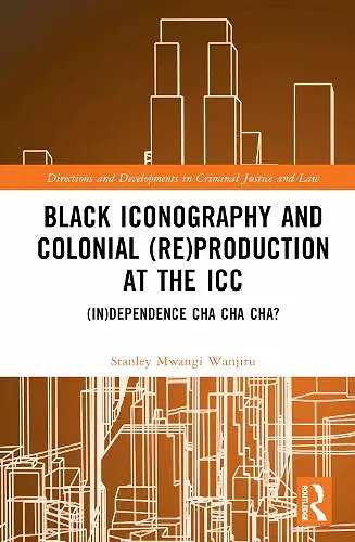 Black Iconography and Colonial (re)production at the ICC cover