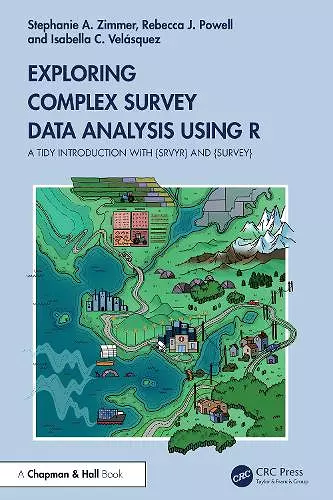 Exploring Complex Survey Data Analysis Using R cover