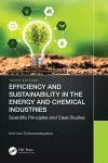 Efficiency and Sustainability in the Energy and Chemical Industries cover