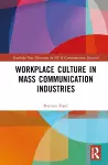 Workplace Culture in Mass Communication Industries cover