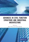 Advances in Civil Function Structure and Industrial Architecture cover