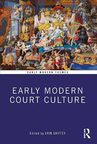 Early Modern Court Culture cover