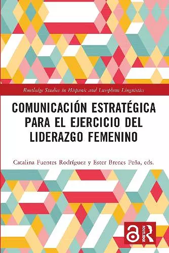Comunicación estratégica para el ejercicio del liderazgo femenino cover