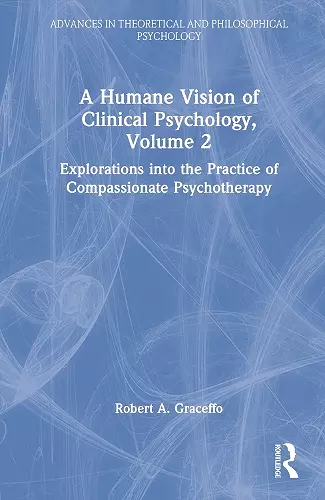 A Humane Vision of Clinical Psychology, Volume 2 cover