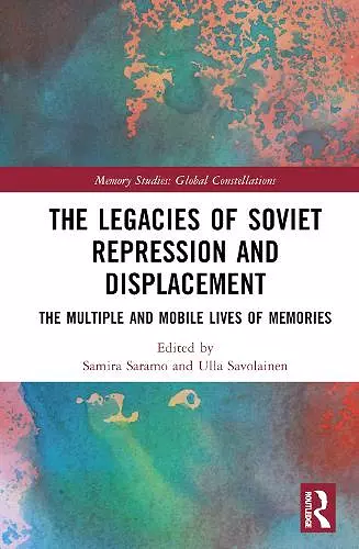 The Legacies of Soviet Repression and Displacement cover