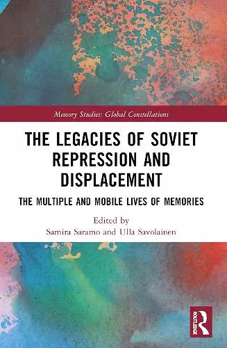 The Legacies of Soviet Repression and Displacement cover