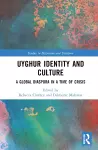 Uyghur Identity and Culture cover