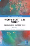 Uyghur Identity and Culture cover