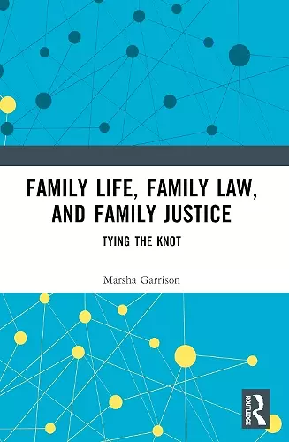 Family Life, Family Law, and Family Justice cover