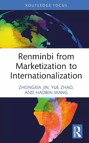 Renminbi from Marketization to Internationalization cover