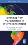 Renminbi from Marketization to Internationalization cover