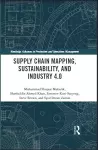 Supply Chain Mapping, Sustainability, and Industry 4.0 cover