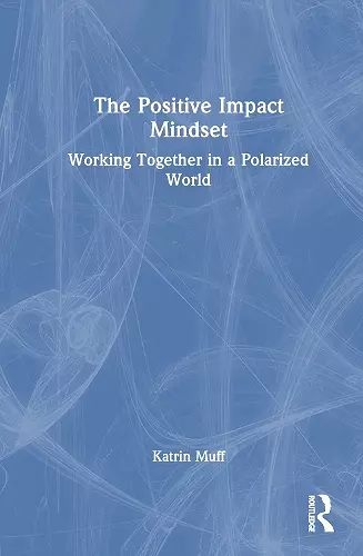 The Positive Impact Mindset cover